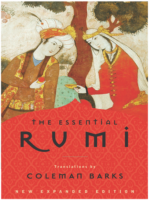 Coleman Barks创作的The Essential Rumi作品的详细信息 - 可供借阅